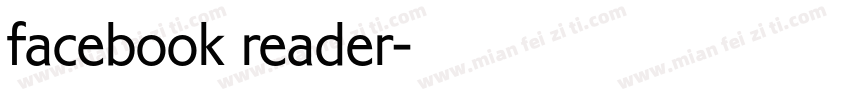 facebook reader字体转换